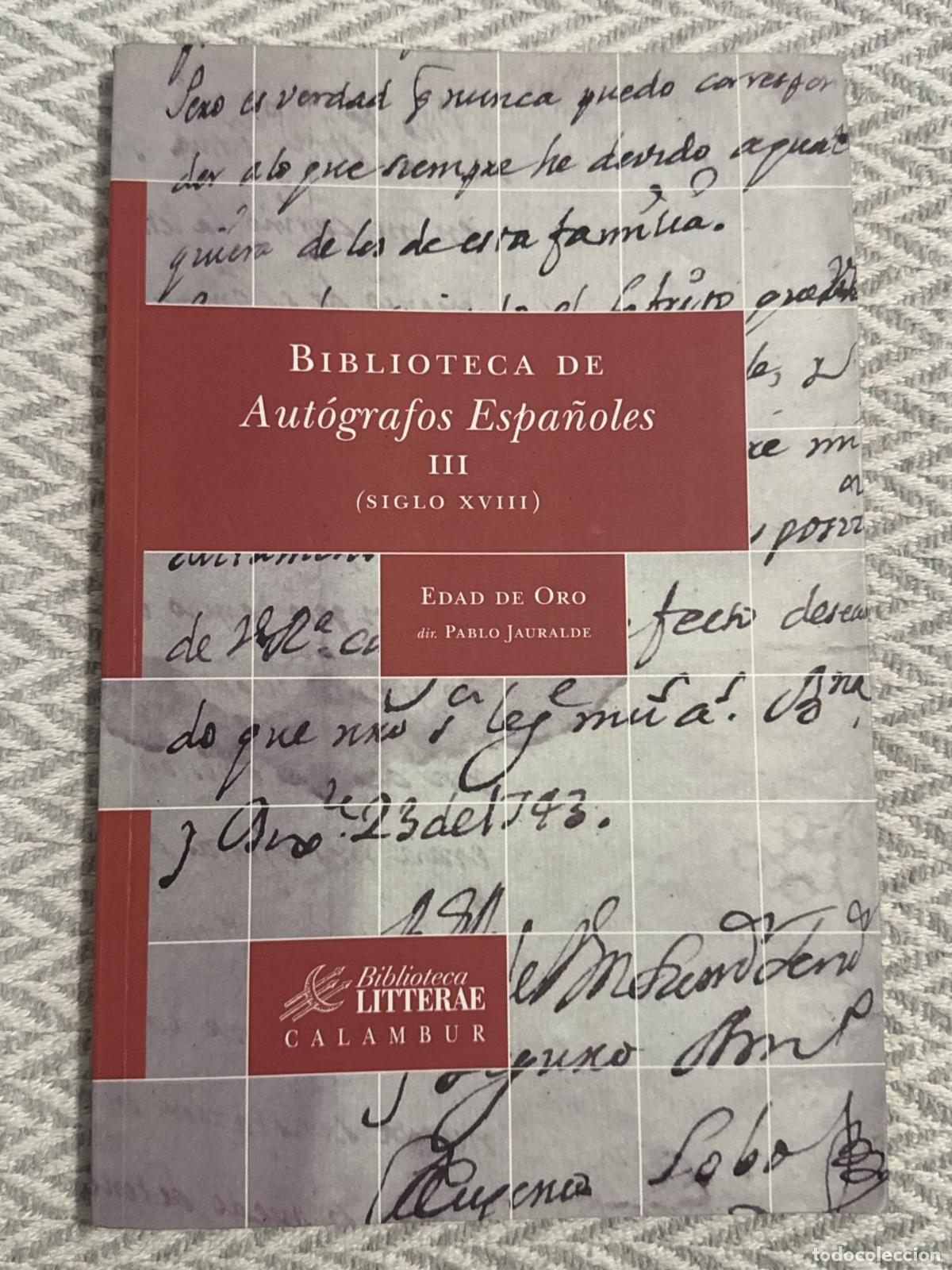 Livros em segunda m&atilde;o: Edad de Oro. Biblioteca de aut&oacute;grafos espa&ntilde;oles III (Siglo XVIII) - Juan Pablo Jauralde