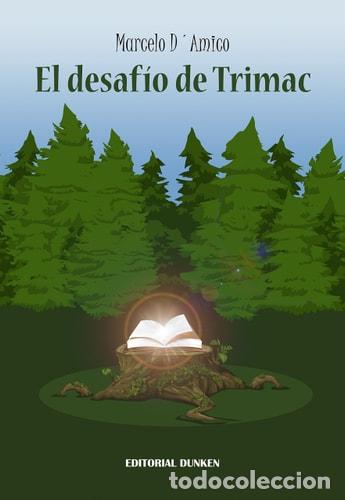 Libri di seconda mano: El desaf&iacute;o de Trimac - Marcelo D'Amico - Marcelo D'Amico