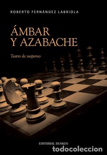 Libros: &Aacute;mbar y azabache teatro de suspenso - Roberto Fern&aacute;ndez Labr - Roberto Fern&aacute;ndez Labriola