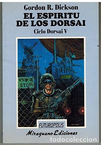 Libros: El Esp&iacute;ritu de los Dorsai - Gordon R. Dickson - Gordon R. Dickson