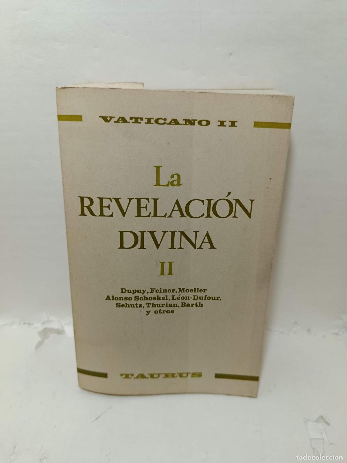 B&uuml;cher: LA REVELACI&Oacute;N DIVINA, Tomo II. Constituci&oacute;n Dogm&aacute;tica &rdquo;Dei verbum&rdquo;. Texto latino y traducci&oacute;n castel