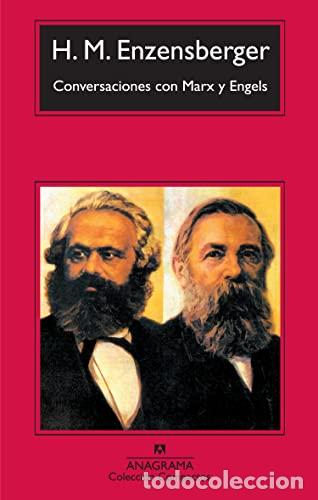 Libros: Conversaciones con Marx y Engels. - Enzensberger, Hans Magnus