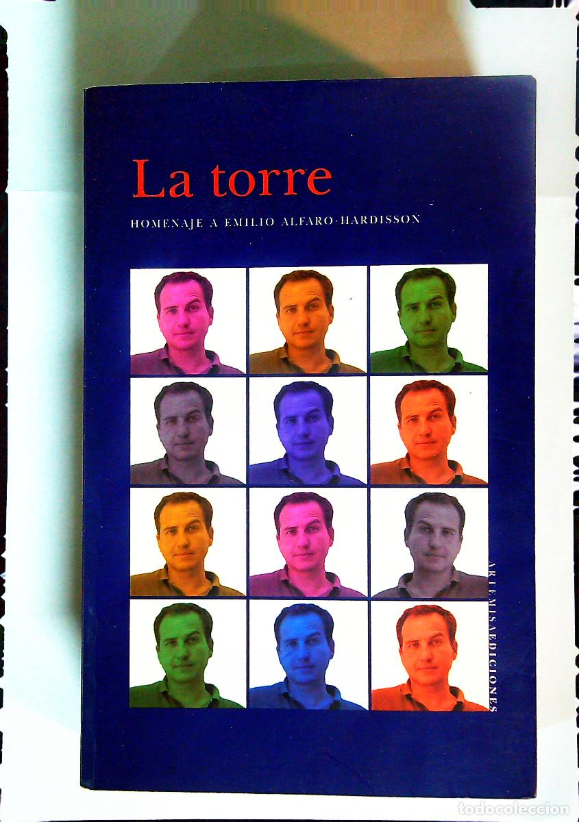 Libros: LA TORRE - HOMENAJE A EMILIO ALFARO HARDISSON - TENERIFE - CANARIAS