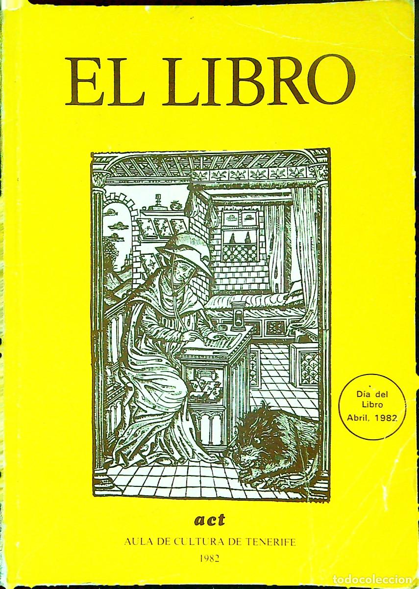 Libros: EL LIBRO - AULA DE CULTURA DE TENERIFE - 1982 - CANARIAS