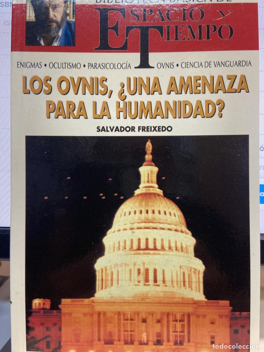 Libros: Los Ovnis, &iquest;una amenaza para la humanidad? - Freixedo, Salvador