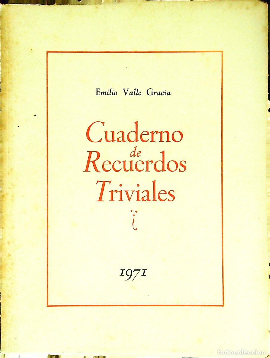 Libros: CUADERNO DE RECUERDOS TRIVIALES - EMILIO VALLE GRACIA - 1971 - CANARIAS