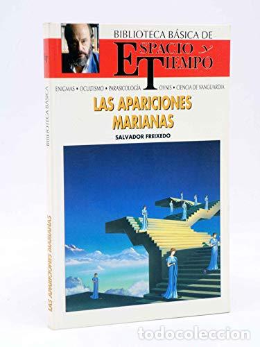 Libros: Las apariciones marianas - Salvador Freixedo