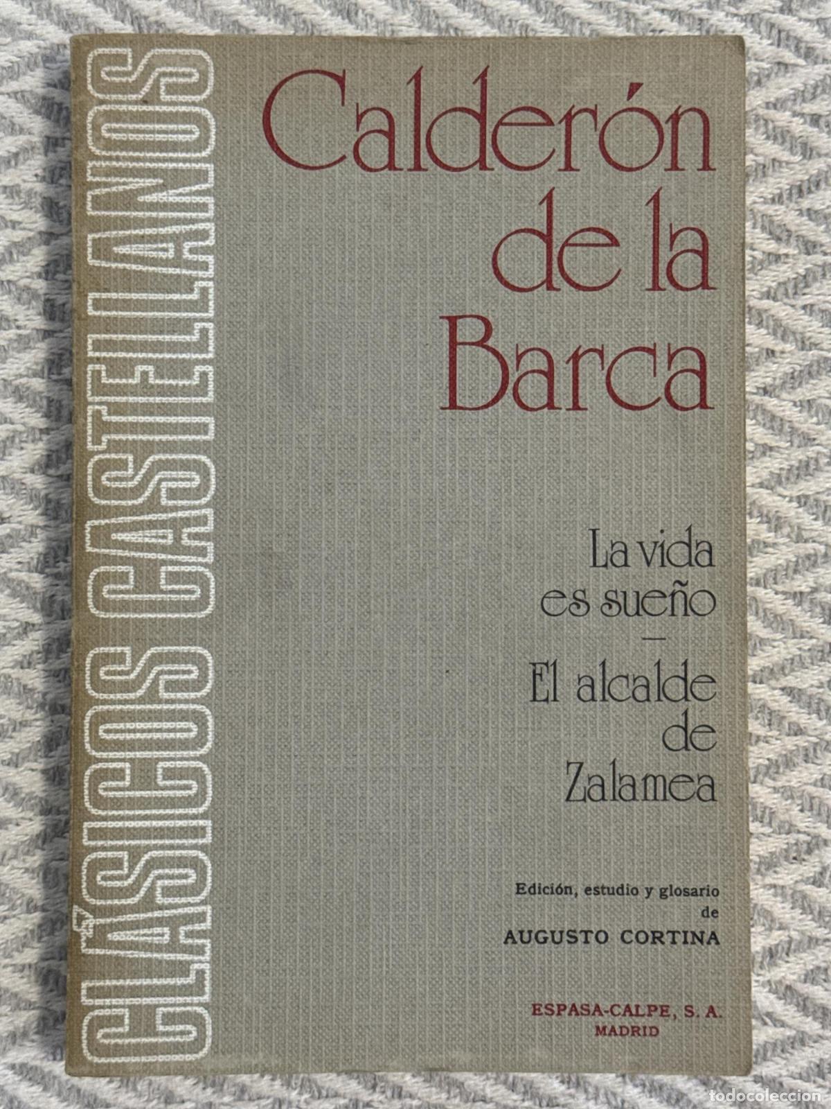 Libros: La vida es sue&ntilde;o. El alcalde de Zalamea - Calder&oacute;n de la Barca