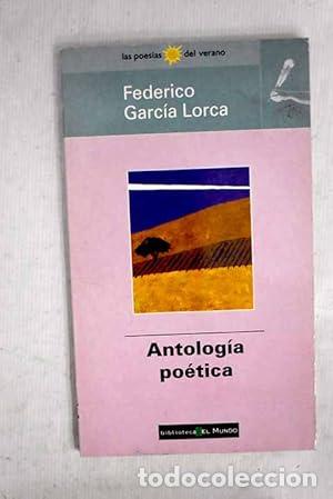 Libros: Antolog&iacute;a po&eacute;tica - Federico Garcia Lorca