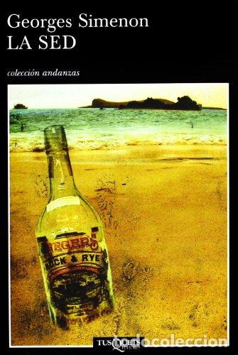 Libros: La sed - Simenon, Georges