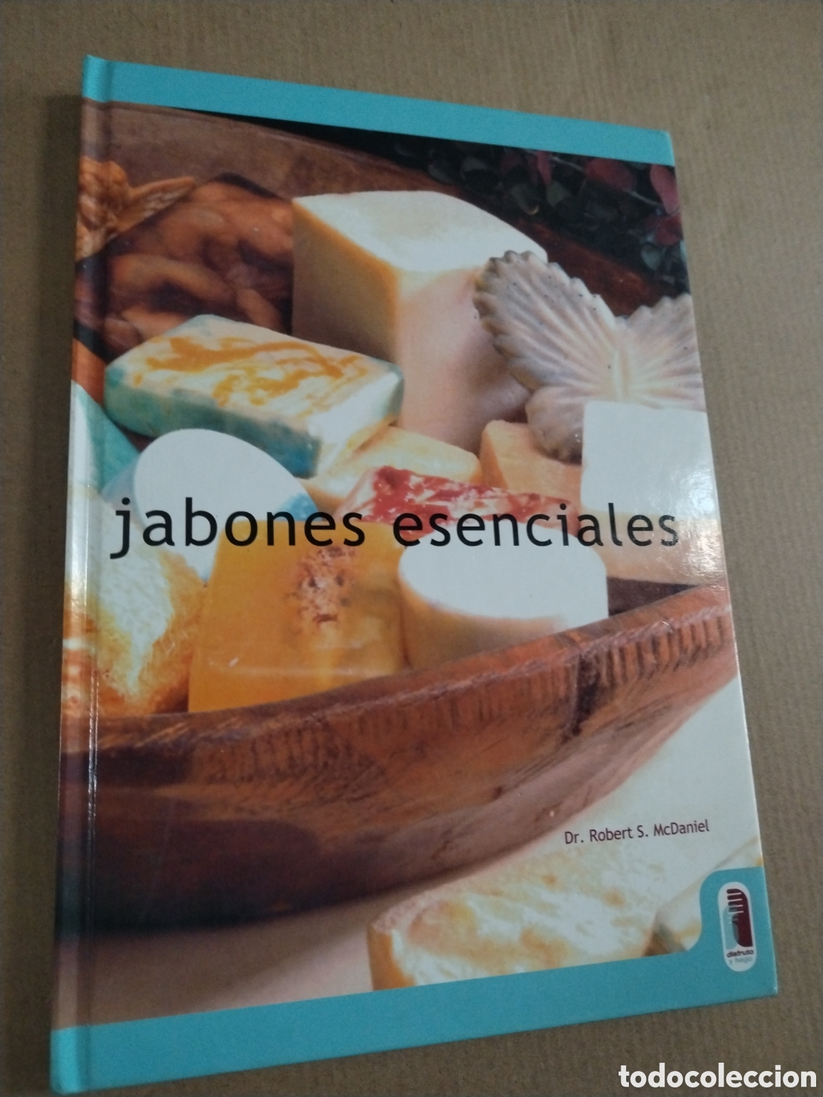 Libros: JABONES ESENCIALES. Robert S. McDaniel. CL.