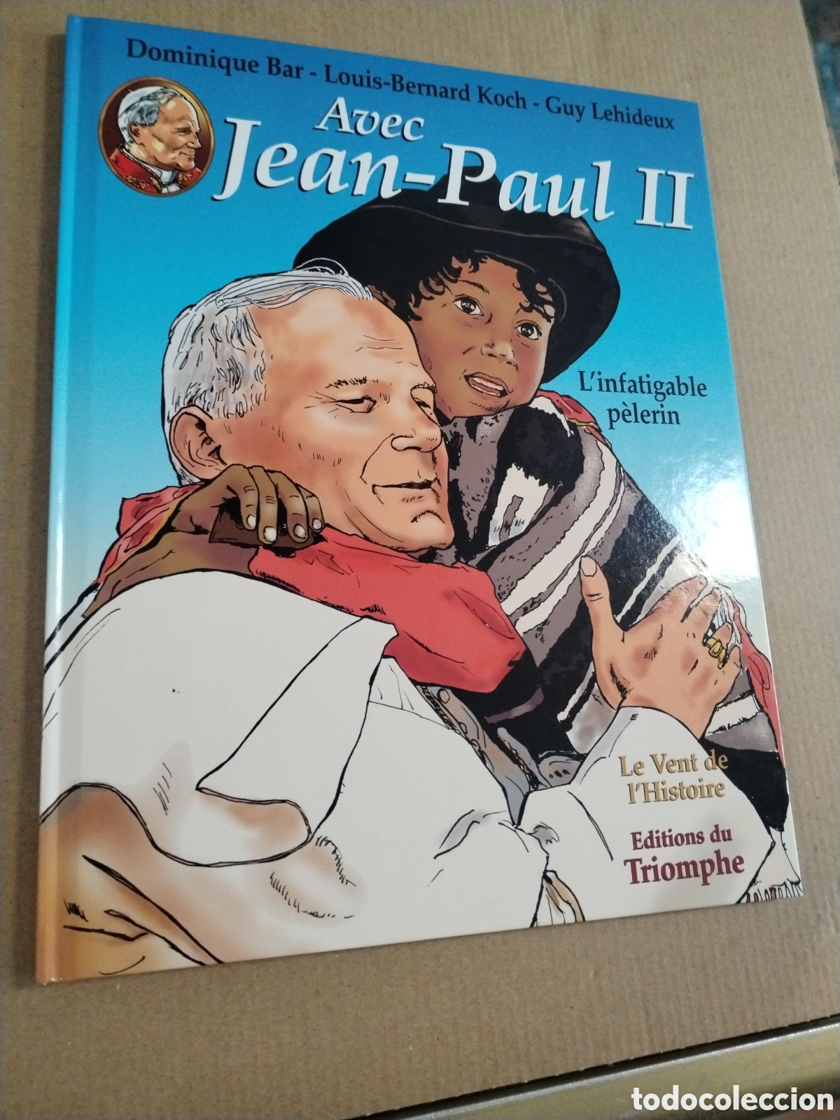 Libros: Avec Jean-Paul II. Dominique Bar.
