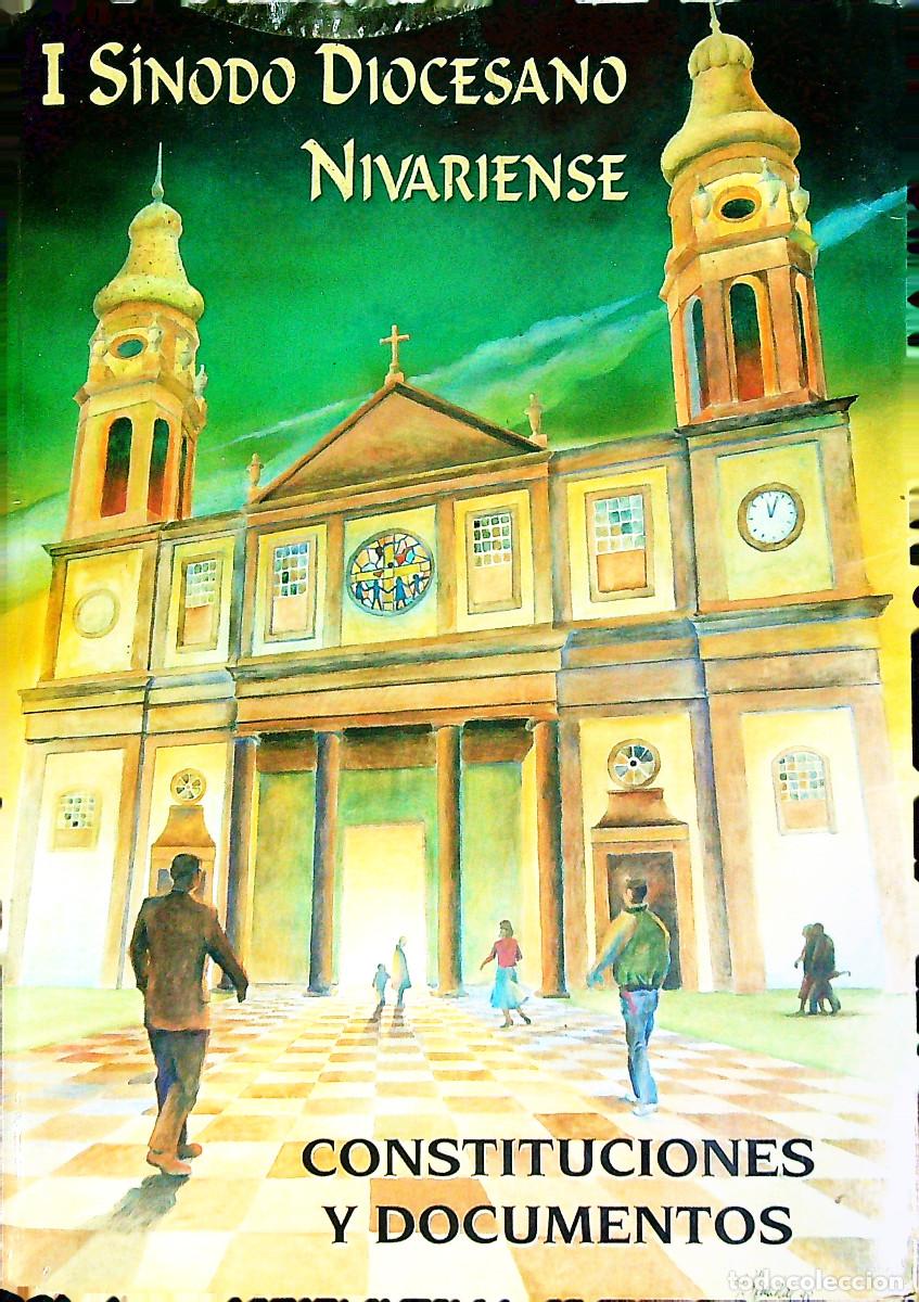 Libros: I S&Iacute;NODO DIOCESANO NIVARIENSE - CONSTITUCIONES Y DOCUMENTOS - 1999 - TENERIFE - CANARIAS