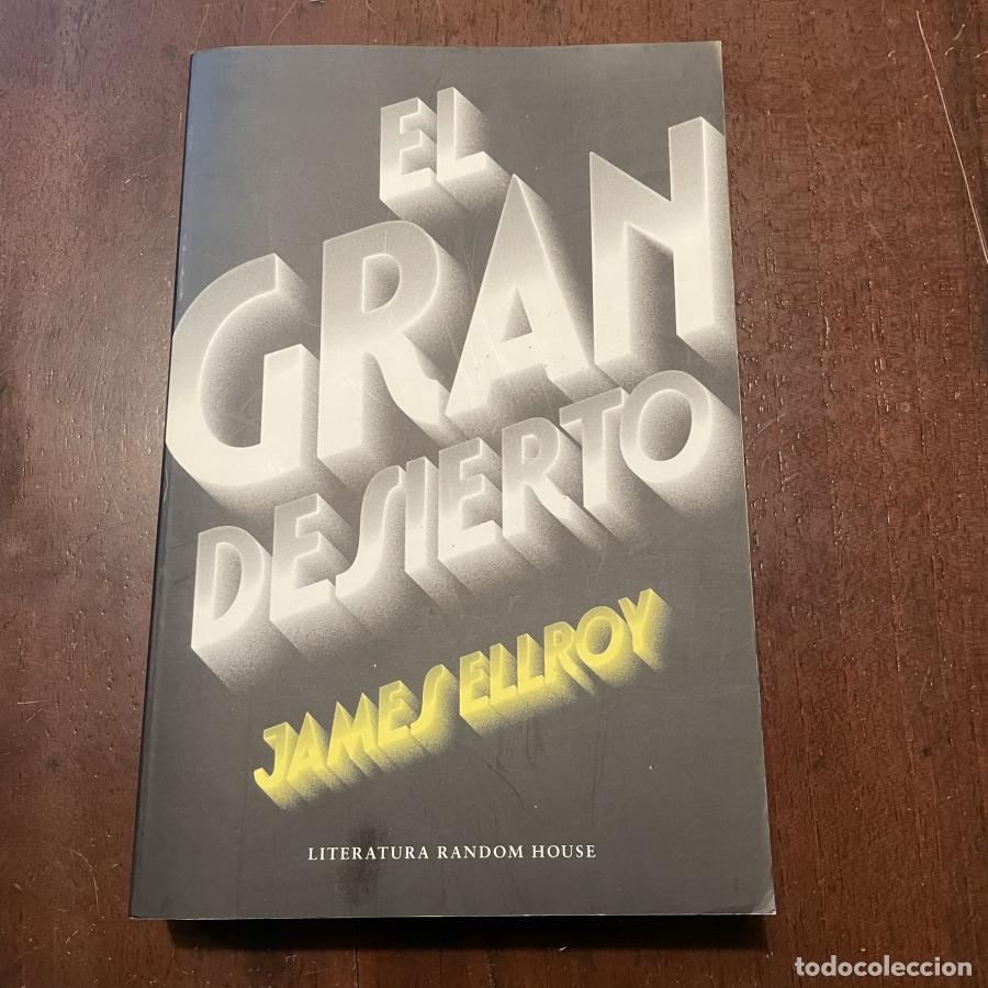 Libros: El gran desierto - James Ellroy - Foto 1