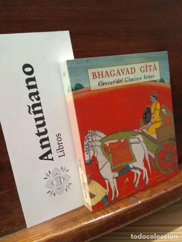 Libros: BHAGAVAD GITA: CANTAR DEL GLORIOSO SE&Ntilde;OR