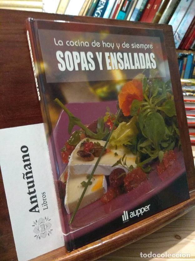 B&uuml;cher: La cocina de hoy y de siempre. Sopas y ensaladas