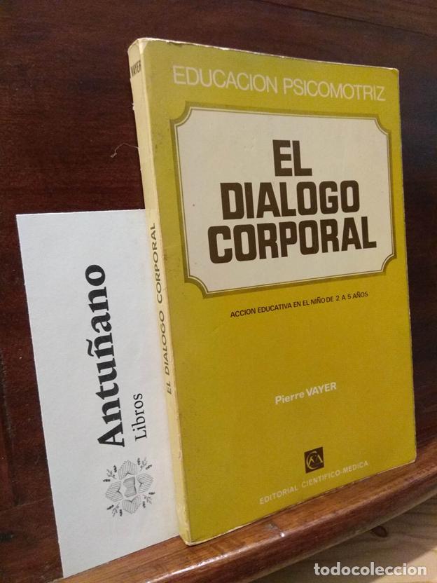 Libros: El dialogo corporal - Foto 1