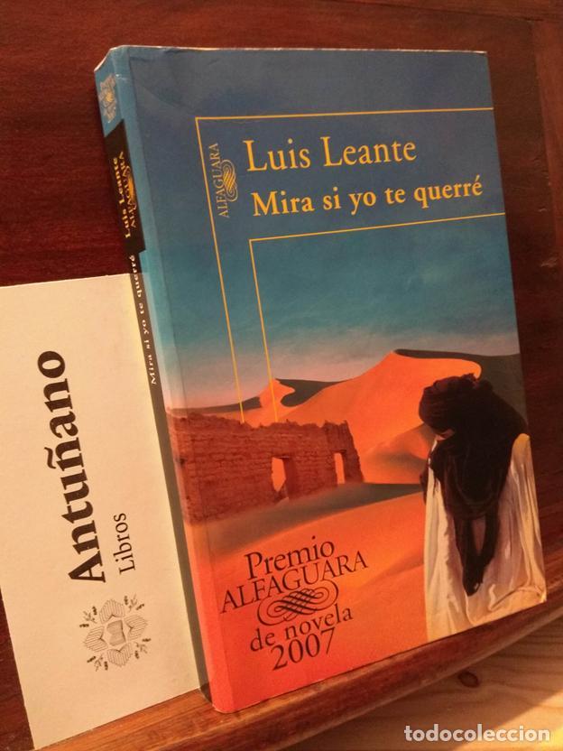 B&uuml;cher: Mira si yo te querr&eacute; (Premio Alfaguara de novela 2007) (Spanish Edition)