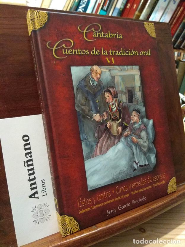 Livros em segunda m&atilde;o: Cantabria. Cuentos de la tradici&oacute;n oral. Listos y tontos. Curas y enredos de esposos. Tomo VI