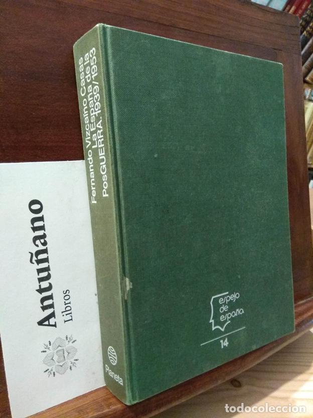 Libri di seconda mano: La Espa&ntilde;a de la Postguerra 1939-1953