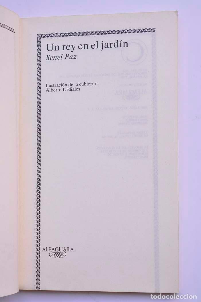 Libros: Un rey en el jard&iacute;n - PAZ, Senel - Foto 3