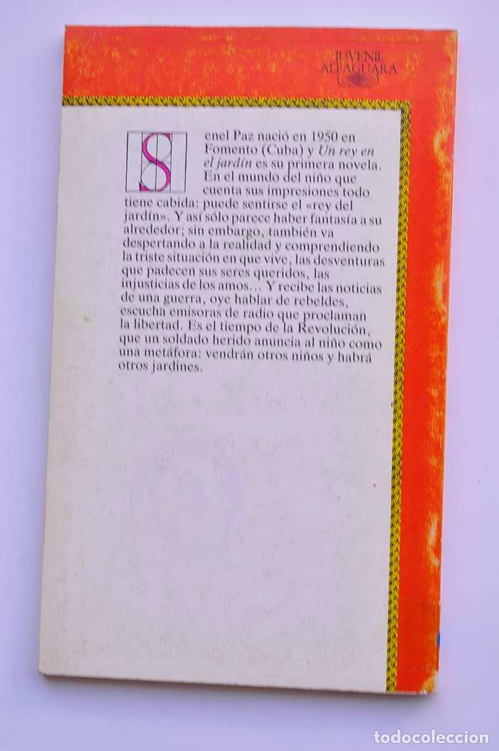 Libros: Un rey en el jard&iacute;n - PAZ, Senel - Foto 4