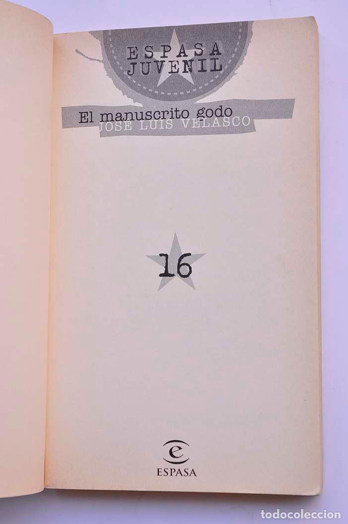 Libros: El manuscrito godo - VELASCO, Jos&eacute; Luis - Foto 2
