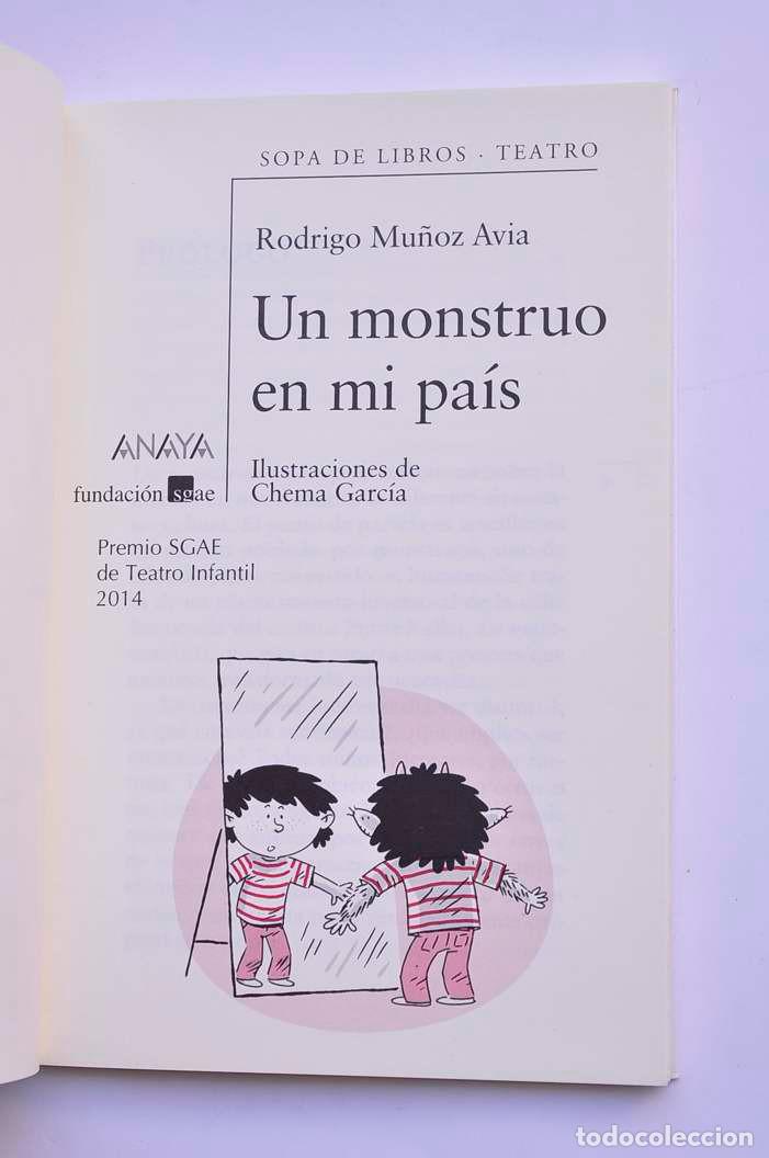Libros: Un monstruo en mi pa&iacute;s - MU&Ntilde;OZ AVIA, Rodrigo - Foto 2