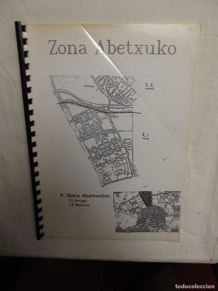 Libros: ZONA ABETXUKO : ARRIAGA , ABETXUKO ( SON FOTOCOPIAS )