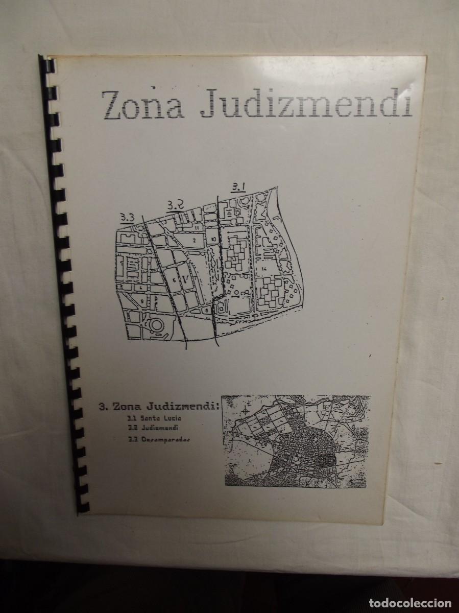 Libros: ZONA JUDIZMENDI : SANTA LUCIA , JUDIZMENDI , DESAMPARADAS ( SON FOTOCOPIAS )