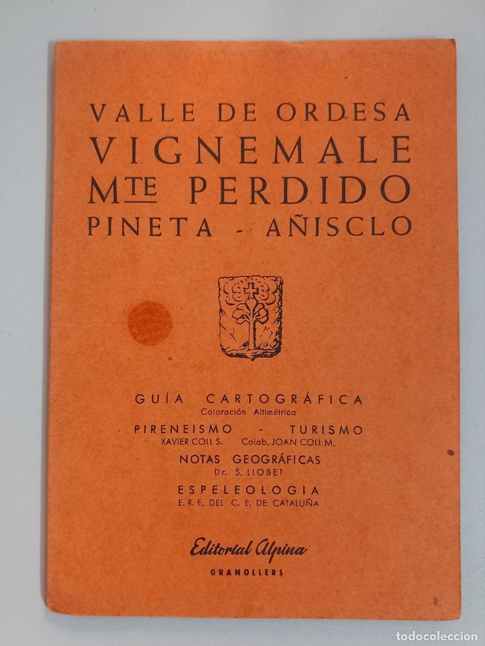 Libros: Valle de Ordesa Vignemale Mte. Perdido Pineta-A&ntilde;isclo.