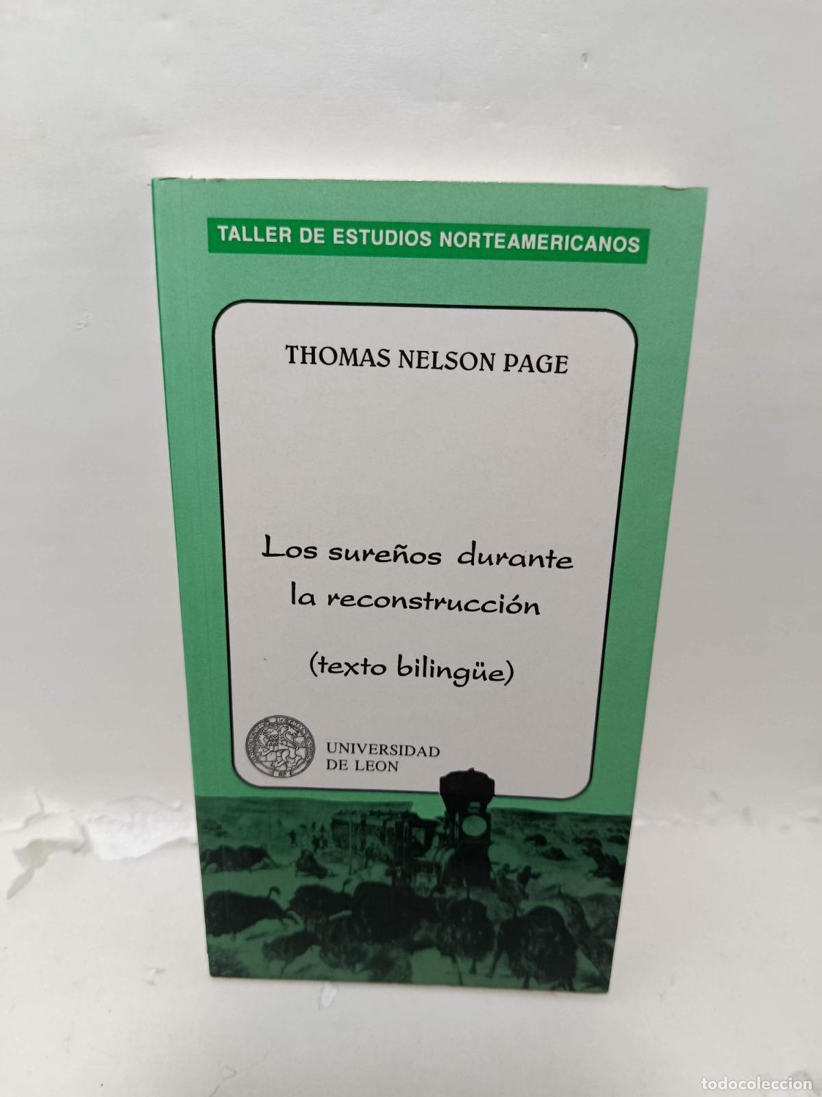 Livres: LOS SURE&Ntilde;OS DURANTE LA RECONSTRUCCI&Oacute;N (Texto biling&uuml;e) - Thomas Nelson Page