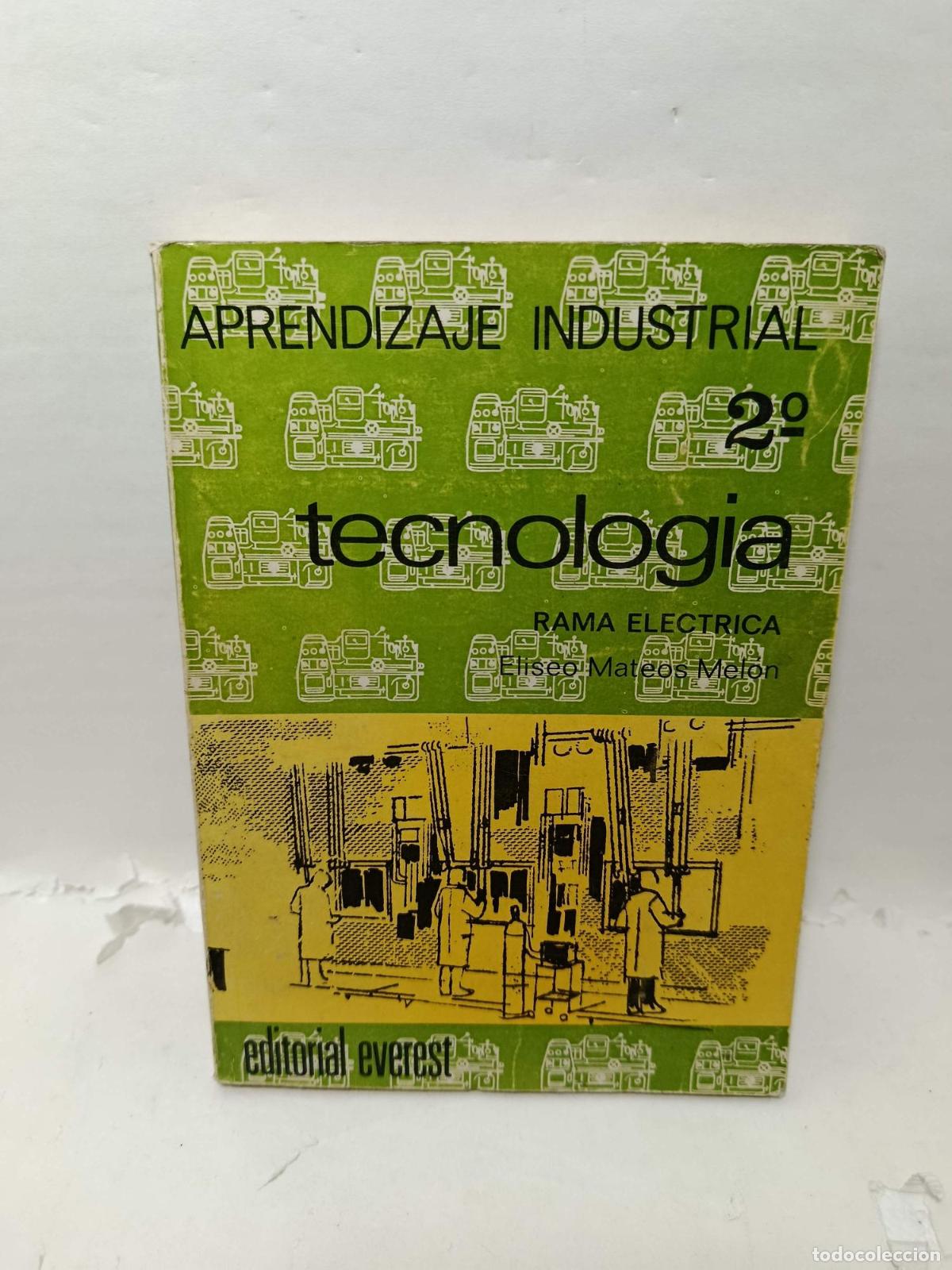 Livros em segunda m&atilde;o: TECNOLOG&Iacute;A 2&ordm; RAMA EL&Eacute;CTRICA. Aprendizaje industrial - Eliseo Mateos Mel&oacute;n