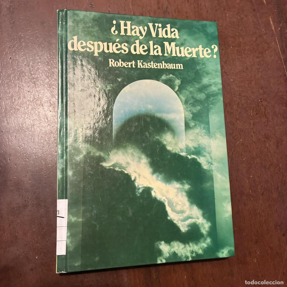 Livros em segunda m&atilde;o: &iquest;Hay vida despu&eacute;s de la muerte? - Robert Kastenbaum