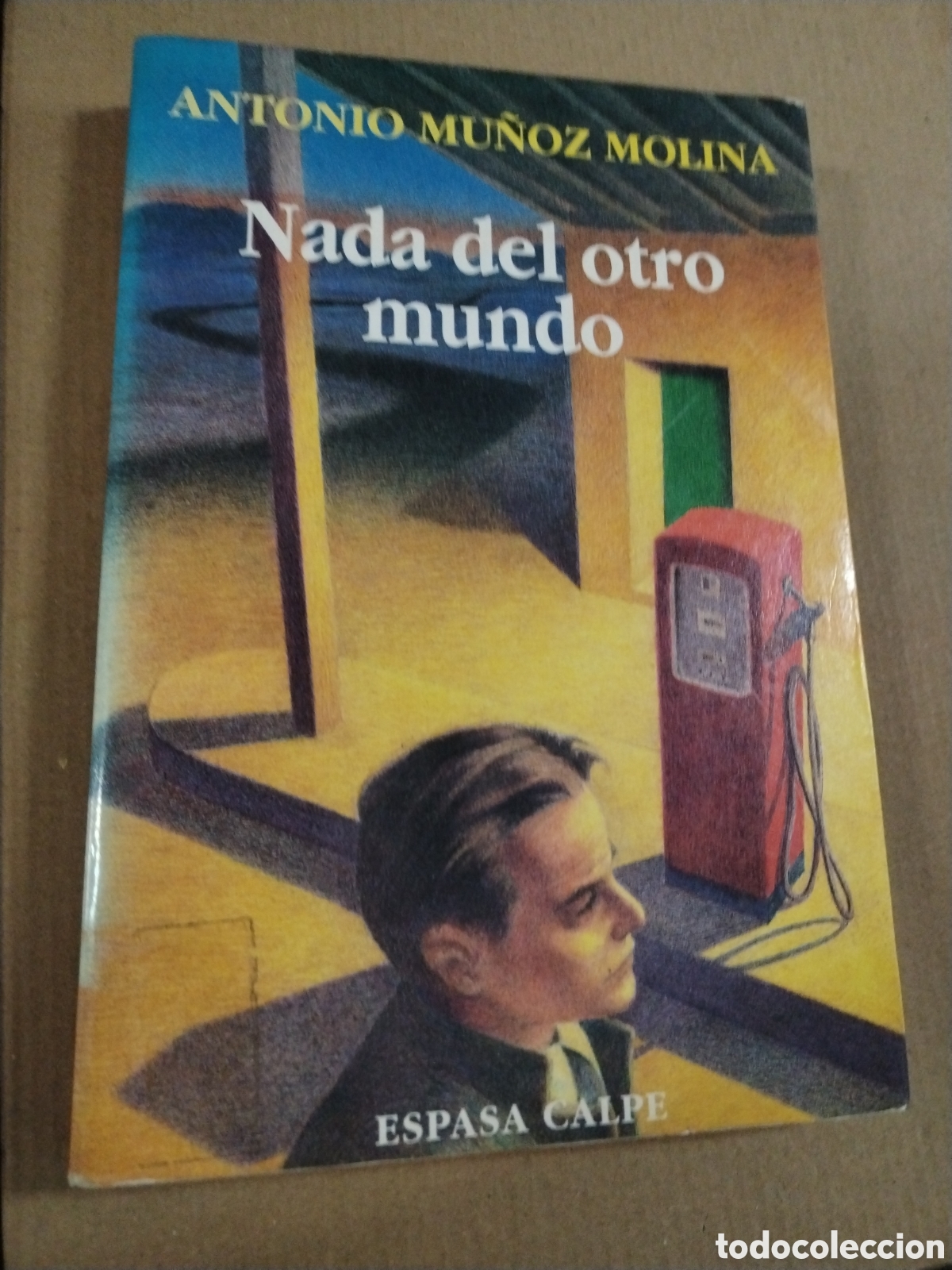 Livres: NADA DEL OTRO MUNDO. ANTONIO MU&Ntilde;OZ MOLINA