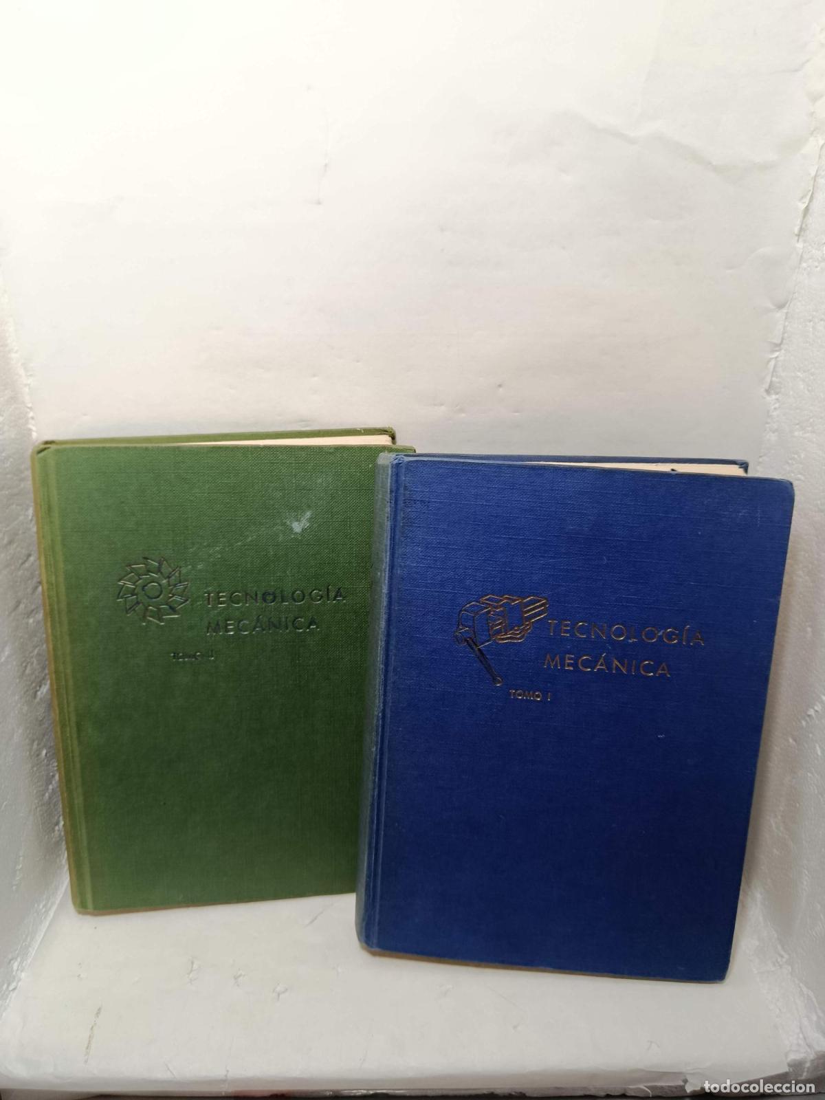 Livres: TECNOLOG&Iacute;A MEC&Aacute;NICA, Tomo 1 y 2. Obra te&oacute;rico-pr&aacute;ctica ilustrada -