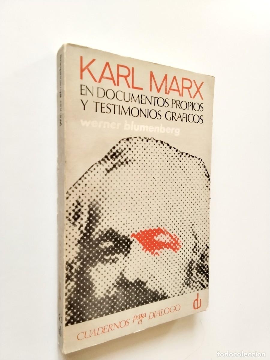 Libros: Werner Blumenberg - Karl Marx en documentos propios y testimonios gr&aacute;ficos