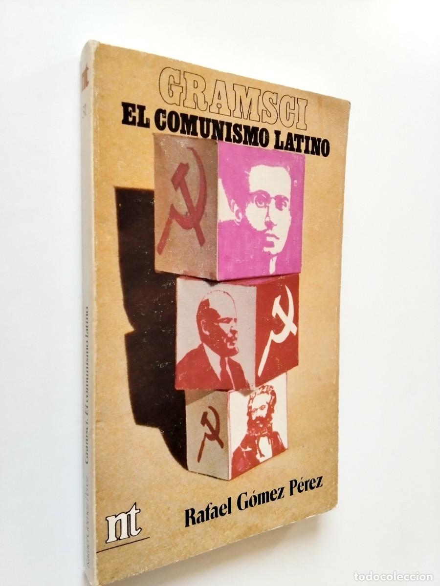 Libros: Rafael G&oacute;mez P&eacute;rez - Gramsci. El comunismo latino