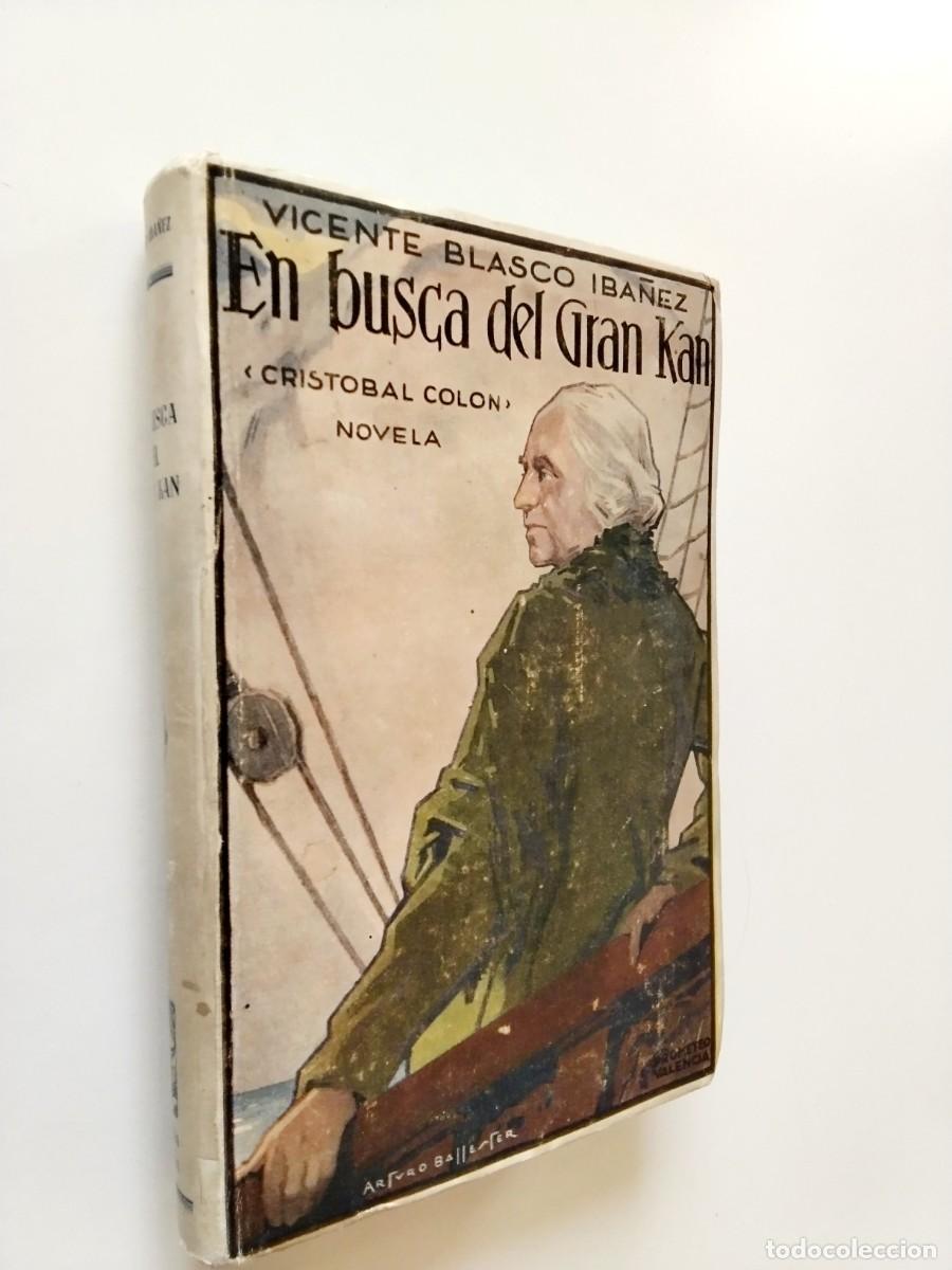 Libros: Vicente Blasco Ib&aacute;&ntilde;ez - En busca del gran Kan (Crist&oacute;bal Col&oacute;n)