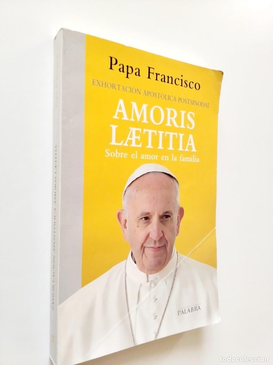 Libros: Franciscus - Papa Francisco - Amoris Laetitia. La alegr&iacute;a del amor. Sobre el amor en la familia