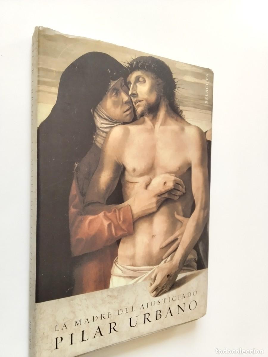 Libros: Pilar Urbano - La madre del ajusticiado. Siete palabras de Jes&uacute;s. Siete palabras de Mar&iacute;a
