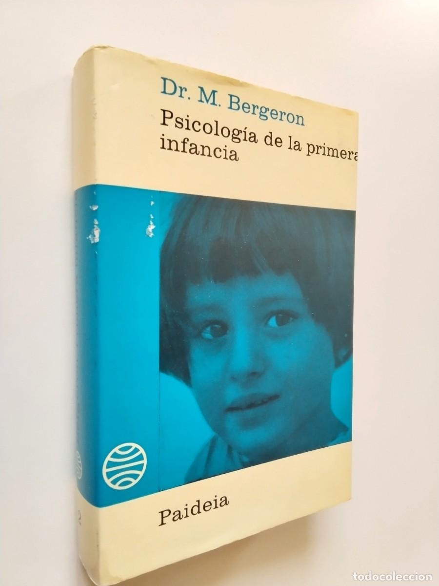 Libros: Dr. Marcel Bergeron - Psicolog&iacute;a de la primera infancia