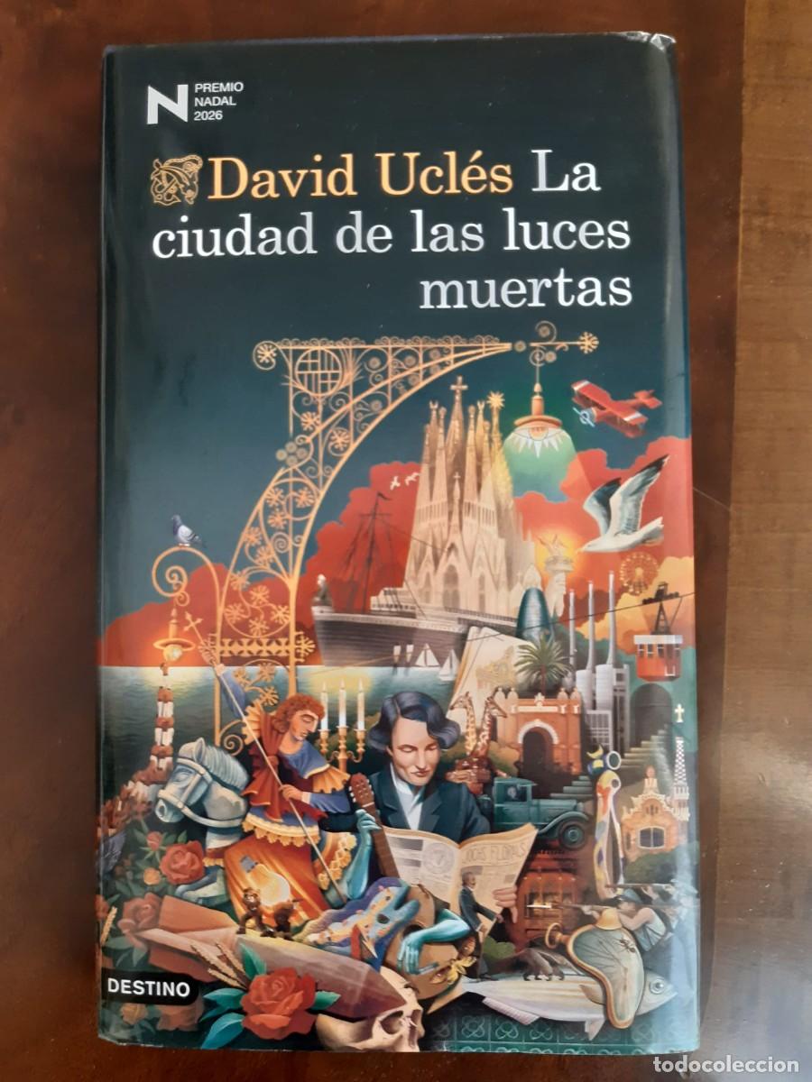 Livros em segunda m&atilde;o: LA CIUDAD DE LAS LUCES MUERTAS. David Ucl&eacute;s