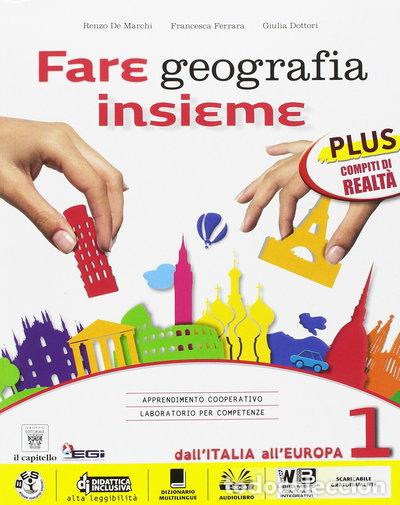 B&uuml;cher: Fare geografia insieme. Plus. Atlante-Realt&agrave;-Italia delle regioni (Vol. 1)- 9788842653646