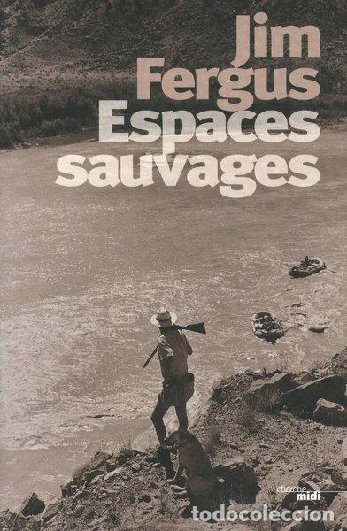 B&uuml;cher: Espaces sauvages- 9782749111322