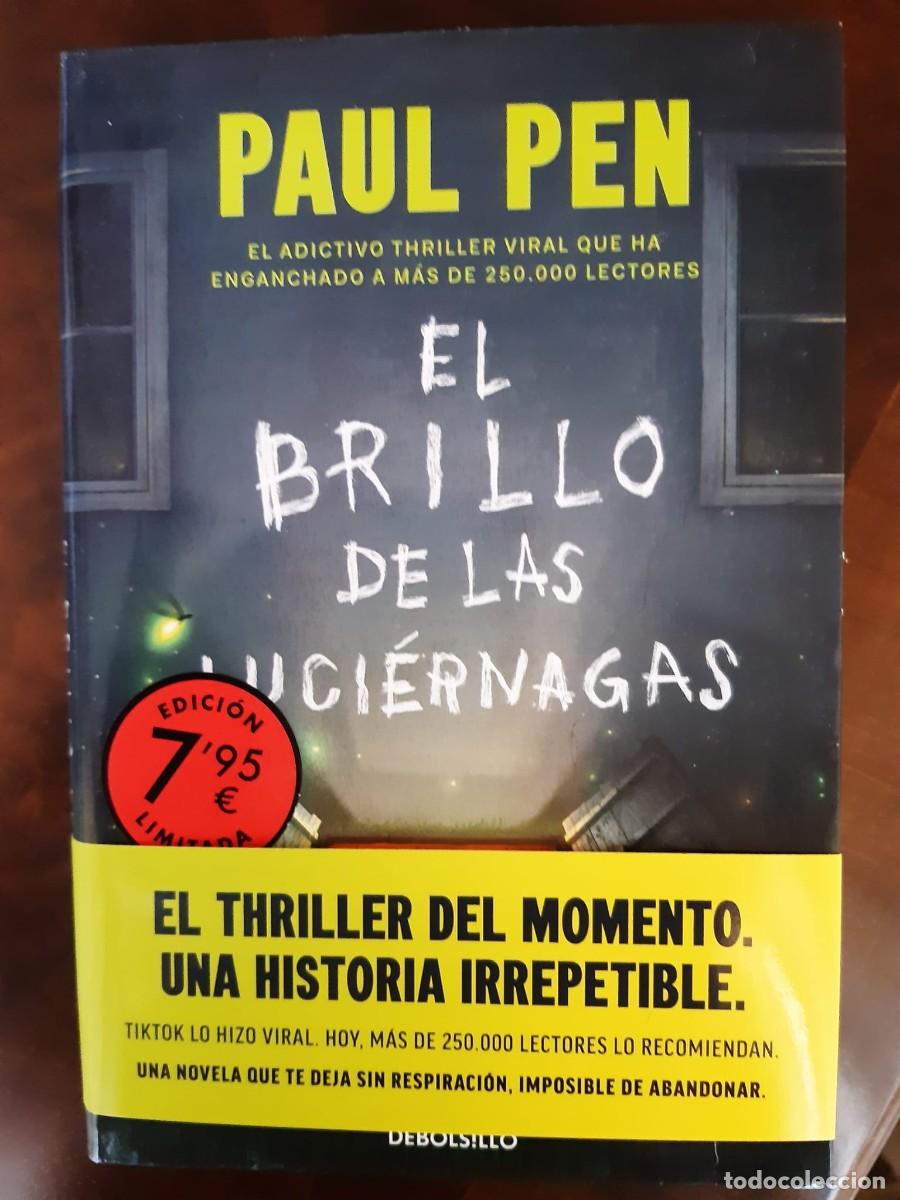 Livres: EL BRILLO DE LAS LUCIERNAGAS. Paul Pen