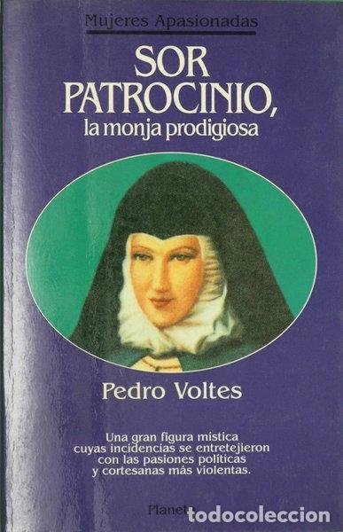 Libros: Sor Patrocinio, la monja prodigiosa- 9788408011408