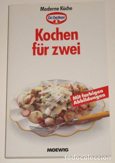 Livres: Moderne K&uuml;che - Kochen f&uuml;r zwei- 9783811887060