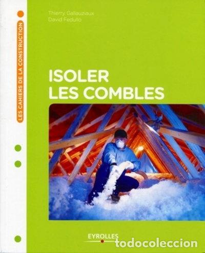 Livres: Isoler les combles- 9782212132052