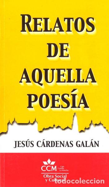Libros: Relatos de aquella poes&iacute;a- 9788484540274